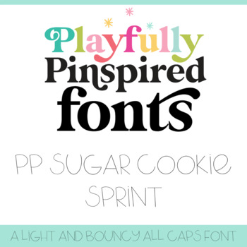 Preview of FREE Classroom Font for Teachers:  PP SUGAR COOKIE SPRINT