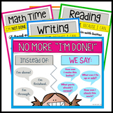 FREE Classroom Management "I'm Not Done" Posters for Fast-