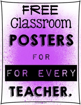 FREE Classroom Posters For Every Teacher by Light Bulbs and Laughter