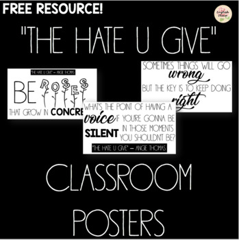 Preview of FREE Classroom Posters for "The Hate U Give"