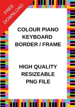 Preview of FREE Colourful Piano Keys Border and Frame for your worksheets.