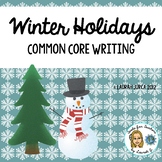 Common Core Winter Holiday Writing Activities