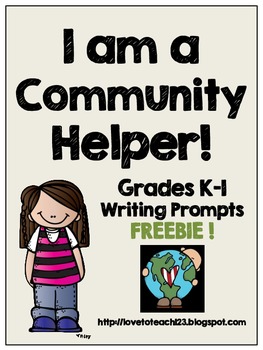 Preview of FREE Community Helper Writing Prompts