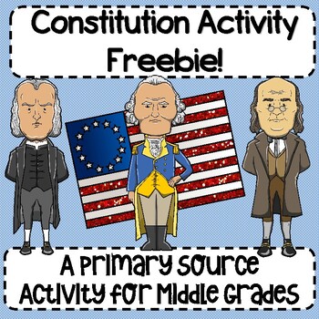Preview of FREE Constitution Primary Source Activity