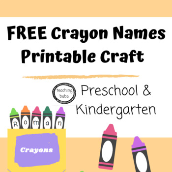 https://ecdn.teacherspayteachers.com/thumbitem/FREE-Crayon-Box-Name-Craft-Preschool-Kindergarten-6005889-1656584320/original-6005889-1.jpg