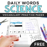 FREE Daily Word Practice Pages - Science Edition