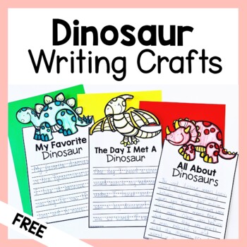Preview of Free Dinosaur Writing Crafts | Opinion, Narrative, and Informational Writing