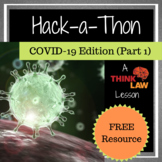 FREE Distance Learning! Hack-a-Thon: COVID-19 Edition (Part 1)