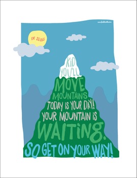 Dr Seuss - Kid You'll Move Mountains Poster By Masketeers | Tpt