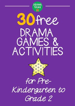 Preview of Drama Games and Activities for Pre-Kindergarten to Grade 2