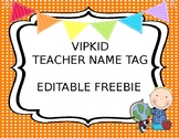 FREE EDITABLE VIPKID Teacher Name Tag
