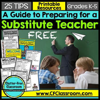 Preview of How to Prepare for a Substitute Teacher 25 TIPS AND FREE PRINTABLES