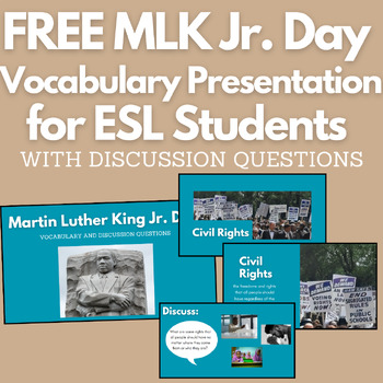 Preview of FREE ESL Martin Luther King Jr Day Slides (Vocabulary and Discussion Questions)
