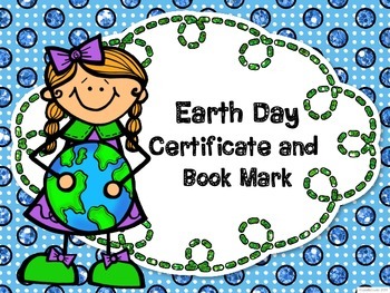 Preview of FREE Earth Day Certificate and Book Mark!