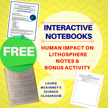 Preview of FREE  Earth & Environmental Sci Interactive Notebook Human Impact on Lithosphere