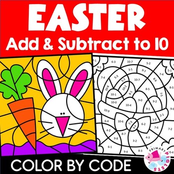 Preview of Color by Code SPRING EASTER Color by Number Addition Subtraction Within 10 to 10