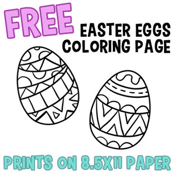 Preview of FREE Easter Eggs Coloring Page -- 8.5x11 -- Includes Two Different Easter Eggs