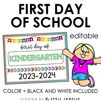 Preview of FREE Editable First Day of School Sign Preschool to Eighth Grade 2023-2028
