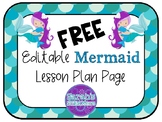 FREE Editable Lesson Plan Mermaid Theme: Horizontal View