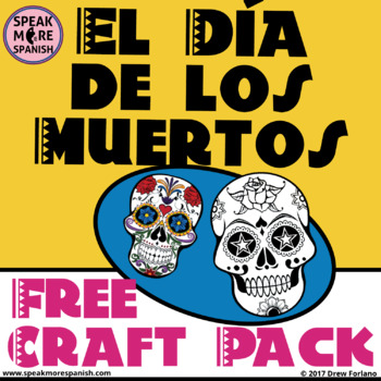 Preview of FREE El Día de los Muertos CRAFT PACK. Fold & Color Spanish for Day of the Dead!