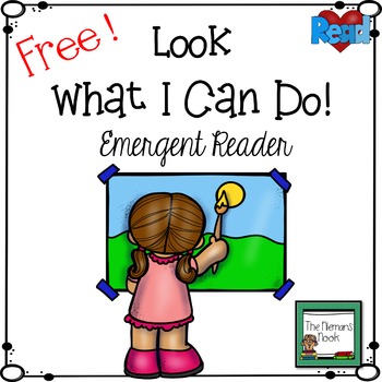 FREE Emergent Reader: Look What I Can Do!