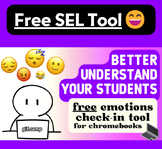 FREE Emotions/Feelings Check-in Tool for Chromebooks! (SEL Tool)