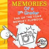 5th Grade End of the Year Memory Book Activities / Flipbook