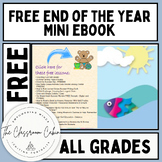 FREE End of the Year Mini eBook for All Grades