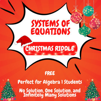 Preview of FREE Engaging Algebra 1 Christmas Activity Worksheet on Systems of Equations