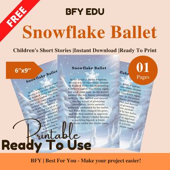 Preview of FREE English Short Story for Kids :  Snowflake Ballet