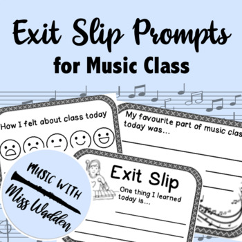 Preview of FREE Exit Slip Prompts for Music Class