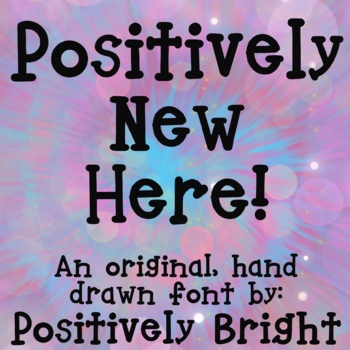 Preview of Positively New Here FREE Font