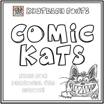 Preview of FREE FONTS:  Comic Kats (Personal Use: K26 Series)