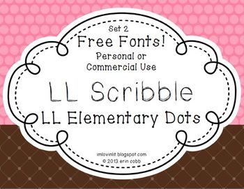 Preview of FREE FONTS {For Commercial Use!} LL Scribbles and LL Elementary Dots