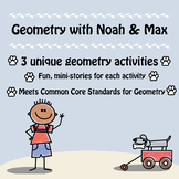 Geometry with Noah & Max - Common Core Aligned