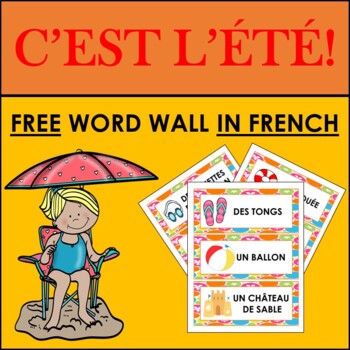 Preview of FREE FRENCH SUMMER VOCABULARY: WORD WALL (L'ÉTÉ)