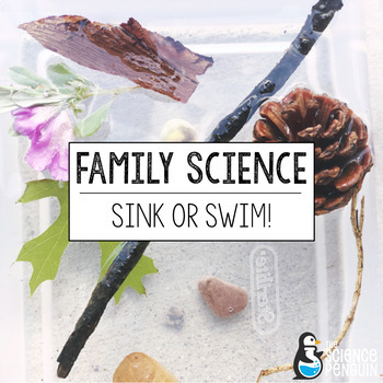 FREE Family Science Distance Learning: Sink or Float