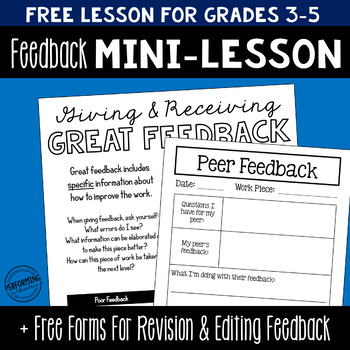 Preview of FREE Feedback Mini-Lesson + Forms for Authentic Revision