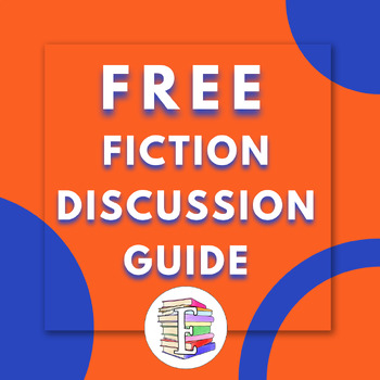 Preview of FREE Fiction Comprehension Discussion Guide for Elementary Students