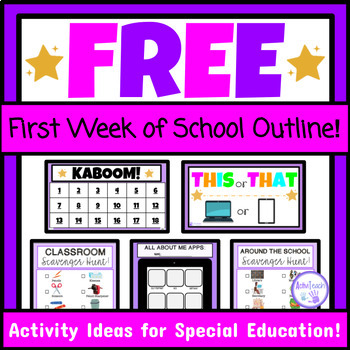 Preview of FREE First Week of School Activities Outline Special Education Back to School