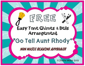 Preview of FREE Folk Song Easy Tone Chimes & Bells GO TELL AUNT RHODY