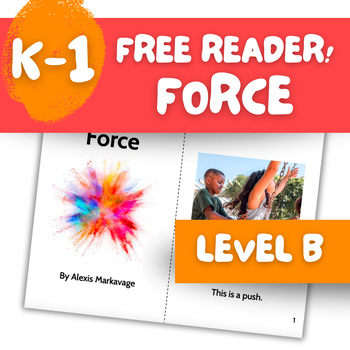 Preview of FREE Forces Reader - Level B Nonfiction Text