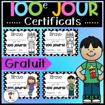 Preview of FREE French 100th Day of School Awards | GRATUIT Certificats pour le 100e jour