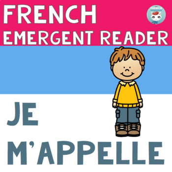 Preview of FREE French Emergent Reader: Je m'appelle