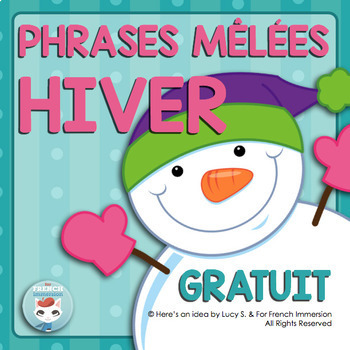 Preview of FREE French Winter Scrambled Sentences | Phrases mêlées: l' hiver