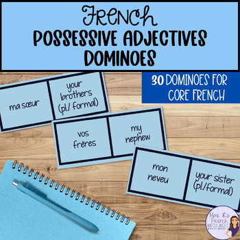 Preview of French possessive adjectives dominoes JEU POUR LES ADJECTIFS POSSESSIFS