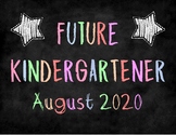 FREE Future Kindergartener 2020 Sign