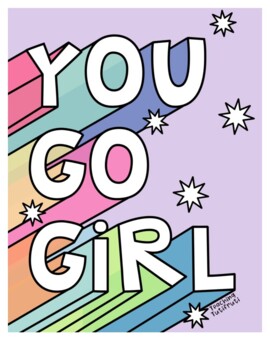 FREE / GRATIS : YOU GO GIRL / poster & coloring page by Teaching Tutifruti