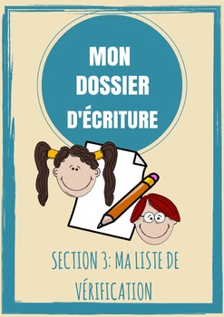 Preview of FREE! GRATUIT! Dossier d'écriture - Section 3 - Liste de vérification