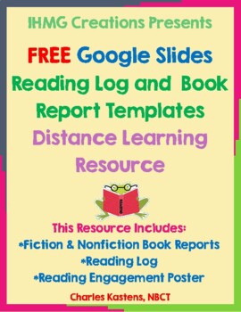 Preview of FREE Google Slides Reading Log & Book Report Templates-Distance Learning